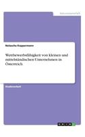 Wettbewerbsfähigkeit von kleinen und mittelständischen Unternehmen in Österreich
