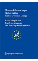 Rechtsfragen Der Implementierung Des Vertrags Von Lissabon