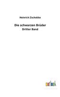 Die schwarzen Brüder