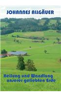 Heilung und Wandlung unserer geliebten Erde
