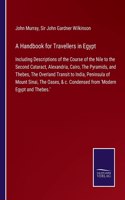 Handbook for Travellers in Egypt