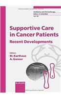 Supportive Care in Cancer Patients: Recent Developments: 50 (Antibiotics and Chemotherapy)