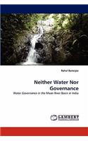 Neither Water Nor Governance