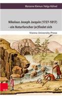Nikolaus Joseph Jacquin (1727-1817) - Ein Naturforscher (Er)Findet Sich