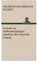 Festrede Zur Funfhundertjahrigen Jubelfeier Der Unversitat Leipzig