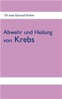 Abwehr und Heilung von Krebs