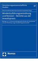 Mindestzufuhrungsverordnung Und Revision - Berichte Aus Der Anwaltspraxis: Beitrage Zur 22. Wissenschaftstagung Des Bundes Der Versicherten Und Zum Workshop 'Junge Versicherungswissenschaft'