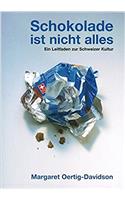 Schokolade Ist Nicht Alles