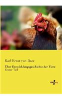 Über Entwicklungsgeschichte der Tiere
