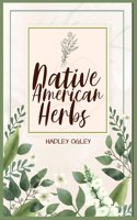 Native American Herbs