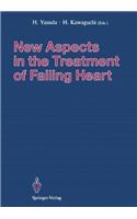 New Aspects in the Treatment of Failing Heart