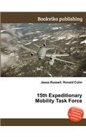 15th Expeditionary Mobility Task Force