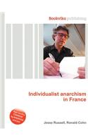 Individualist Anarchism in France