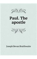Paul. the Apostle
