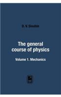 The general course of physics. Volume 1. Mechanics