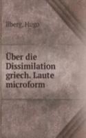 Uber die Dissimilation griech. Laute microform