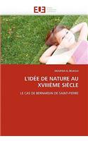 L'Idée de Nature Au Xviiième Siècle