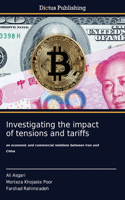 Investigating the impact of tensions and tariffs