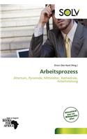 Arbeitsprozess