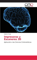 Impresoras y Escaneres 3D