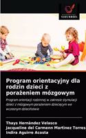 Program orientacyjny dla rodzin dzieci z porazeniem mózgowym