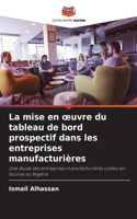 La mise en oeuvre du tableau de bord prospectif dans les entreprises manufacturières