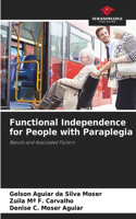 Functional Independence for People with Paraplegia