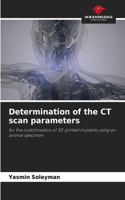 Determination of the CT scan parameters
