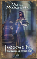 Todgeweiht Buch 7