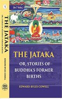 The Jataka Or Stories of The Buddha's Former Births