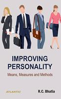 Improving Personality: Means, Measures and Methods