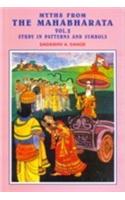 Myths from the Mahabharata: Study in Patterns and Symbols v.2