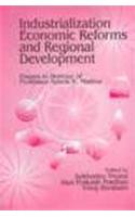 Industrialization, Economic Reforms And Regional Development