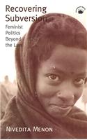 Recovering Subversion: Feminist Politics Beyond The Law: Womens Studies