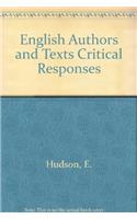 English Authors and Texts Critical Responses