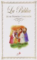 La Biblia: De mi primera Comunion