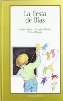 La fiesta de Blas/ The Party of Blas
