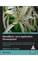 Blackberry Java Application Development Beginner's Guide