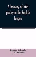 treasury of Irish poetry in the English tongue