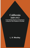 California 1849-1913