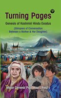 Turning Pages (Genesis of Kashmiri Hindu Exodus)