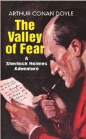 The Valley of Fear: A Sherlock Holmes Adventure [Hardcover]