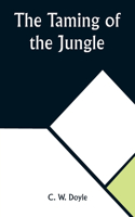 Taming of the Jungle