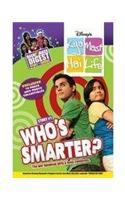 Kya Mast Hai Life - Who's Smarter