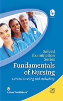 Solved Examination series Fundamentals of Nursing GNM 1st Year