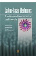 Carbon-Based Electronics: Transistors and Interconnects at the Nanoscale