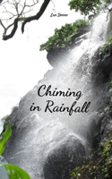Chiming in Rainfall