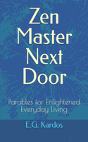 Zen Master Next Door
