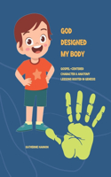 God Designed My Body