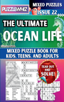 Ultimate Ocean Life Mixed Puzzle Book for Kids, Teens, and Adults